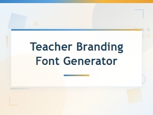 Teacher Branding Font Generator for Logo Design Ideas